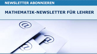 Mathematik Newsletter fuer Lehrer